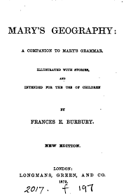 Mary S Geography Companion To Mary S Grammar Internet Archive Grammar Geography