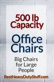 Best Big And Tall Office Chair 500 Lbs Capacity Review 2020 Tall Office Chairs Office Chair Chair