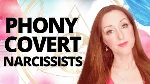 Phony Covert Narcissists