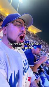 When He Takes You to Your First Dodgers Game