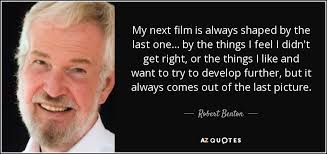 TOP 25 QUOTES BY ROBERT BENTON
