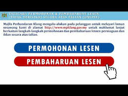 Hubungi kerajaan atau kerajaan tempatan untuk bertanya mengenai lesen jualan tembakau. Tatacara Permohonan Lesen Dan Pembaharuan Lesen Secara Atas Talian Majlis Perbandaran Klang Youtube