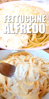 Fettuccine Alfredo In 2020 Chicken Alfredo Recipes Alfredo Recipe Fettuccine Alfredo