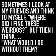 I Have The Best Group Of Friends Words Friendship Pictures Lovemyfriends Friend In 2020 Friendship Pictures Quotes Friends Quotes Funny Friends Quotes