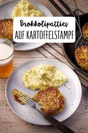 Brokkolipatties Auf Kartoffelstampf Rezept Rezept Kartoffelstampf Rezepte Abendbrot
