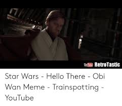 Obi Wan Meme Hello There