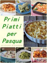 Semplici da realizzare perfetti per tutti i gusti! Primi Piatti Per Pasqua Semplici E Squisite Ricette