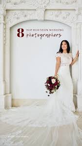 Top Houston Wedding Photographers Weddings In Houston Houston Wedding Photographer Houston Wedding Wedding Photographers