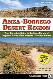 Maybe you would like to learn more about one of these? Amazon Com Anza Borrego Desert Region Your Complete Guide To The State Park And Adjacent Areas Of The Western Colorado Desert Ebook Lindsay Lowell Lindsay Diana Kindle Store