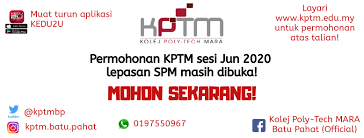 Segala maklumat yang diberi semasa permohonan mestilah benar. Permohonan Ambilan Jun 2020 Masih Dibuka Kolej Poly Tech Mara Batu Pahat Official Facebook