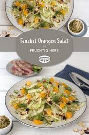 fenchel orangen salat rezept fenchel orangen salat vegetarisches essen salat