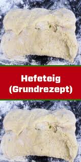 Hefeteig Grundrezept In 2020 Hefeteig Grundrezept Apfelkuchen Rezept Hefeteig Hefeteig