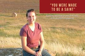 You Were Made to Be a Saint”