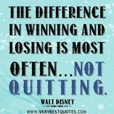 Awesome Sayings Quotes Winning Quotes Inspirational Quotes Positive Quotes