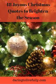Christmas overview, recipes, and craft ideas by country. 48 Joyous Christmas Quotes To Brighten The Season