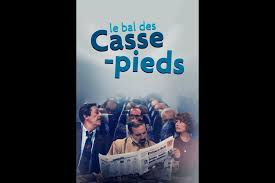 Le bal des casse pieds streaming. Le Bal Des Casse Pieds De Yves Robert 1992 Synopsis Casting Diffusions Tv Photos Videos Tele Loisirs