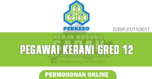 The berkat ialah tempat mencari kerja kosong untuk golongan b40 dan m40. Jawatan Kosong Perkeso Pegawai Kerani Gred 12 Jawatan Kosong Terkini Negeri Sabah