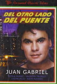 Amazon.com: Del Otro Lado del Puente : Julio Aleman, Juan Gabriel, Lucha  Villa, Valentin Trujillo, Estela Nunez, Gonzalo Martinez Ortega: Movies & TV