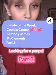 Inmate of the Week: Anthony James McClements (Part 2)