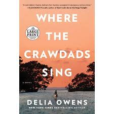 Where The Crawdads Sing Paperback Large Print Walmart Com Book Club Books Sunshine Books Good Books
