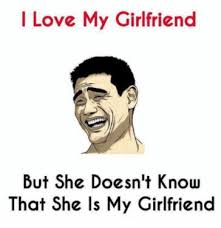 Love Memes For Her Funny I Love You Funny Memes Funny Love Meme Funny Boyfriend Memes I Love You Funny Love You Funny