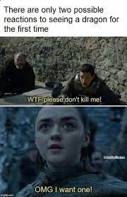 We did not find results for: First Reactions To Seeing A Dragon Game Of Thrones Got Gameofthrones Winteriscoming Gotseason8 Got Game Of Thrones Funny Got Memes Game Of Thrones Meme