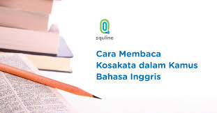 Kamus konteks dari bahasa turki. Cara Membaca Kosakata Dalam Kamus Bahasa Inggris