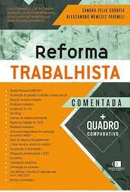 A seguir reforma trabalhista 2020 acordo entre as partes. Reforma Trabalhista Comentada 1Âª Edicao Editora Mundo Juridico Agenda Juridica 2020