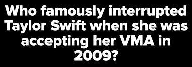 Alexander the great, isn't called great for no reason, as many know, he accomplished a lot in his short lifetime. Mtv Video Music Awards Trivia Quiz