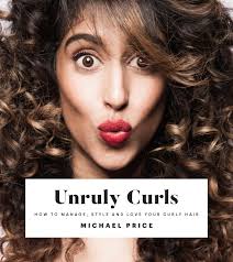 Unruly Curls How To Manage Style And Love Your Curly Hair Price Michael Devedlaka Price Natasha 9781784880828 Amazon Com Books