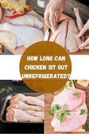 Feb 13, 2021 · if you decided to freeze your cooked chicken it will last anywhere from two to four months. How Long Can Chicken Sit Out Unrefrigerated Canned Chicken Cooking Meat Sit Out