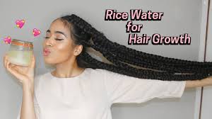 Rice Water For Hair Growth Super Hair Growth Hair Remedies For Growth Hair Growth Diy