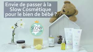 Quelle Routine Slow Cosmetique Pour Bebe Slow Cosmetique Cosmetique Slow