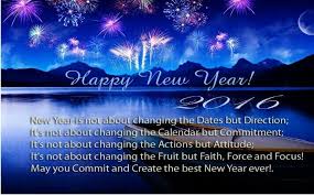 Happy New Year 2016 And May The Upcoming Year Be Filled With Much Happiness Good Health Happy New Year Message Happy New Year Quotes Quotes About New Year