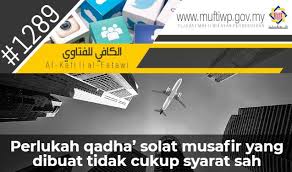 Jika para musafir mendirikan shalat jumat bersama mereka sendiri, maka shalatnya. Pejabat Mufti Wilayah Persekutuan Al Kafi 1289 Perlukah Qadha Solat Musafir Yang Dibuat Tidak Cukup Syarat Sah