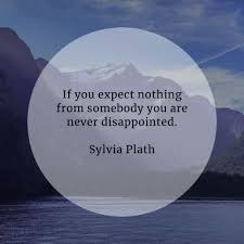 Depending upon your generation, expectations can change about your life and your perception of success and happiness. 37 Expectation Quotes That Ll Tell You A Valuable Lesson