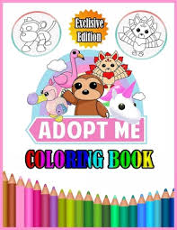 34 best cool roblox stuff images in 2019. Adopt Me Coloring Book A New Great Coloring Book For Those Who Loves Adopt Me Animals Dragon Unicorn Owl Kangaroo Cat Toucan Plenty Of Paperback Sparta Books