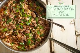 Maybe you would like to learn more about one of these? Recipe Ground Bison With Mustard Myersdetox Com