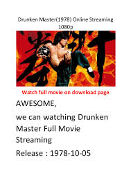 Stream international sports like basketball, combat sports, boxing, soccer,hockey. Drunken Master 1978 Online Streaming 1080p Action And Funny Movies