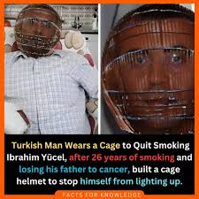 Turkish Turkish Man Wears a Cage to Quit Quit Smoking Ibrahim Yücel, after  26 years of smoking and losing his father to cancer, built a cage helmet to  stop himself from lighting