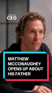 Matthew Mcconaughey Opens Up about