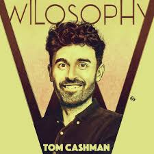 WILOSOPHY: Tom Cashman