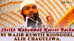 Download mambo 3 yenye kumpa mtu imani ya kweli : Mwanawe Nassor Bachu Sheikh Muhammad Ni Wajib Kumtii Kiongozi Aliechaguliwa Youtube