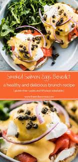 Smoked Salmon Eggs Benedict Recipe Smoked Salmon And Eggs Smoked Salmon Breakfast Eggs Benedict