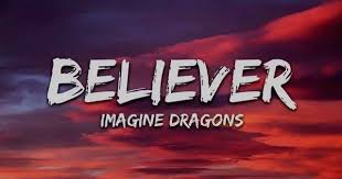 Believer Lyrics Imagine Dragons Imagine Dragons Lyrics Imagine Dragons Songs Imagine Dragons