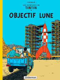 Le 21 juillet 1969, il est 3h56 en france lorsque neil armstrong marche sur la lune et entre dans l'histoire. Objectif Lune Tintin Com