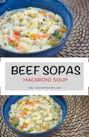 Beef Macaroni Soup Beef Soup Recipes Beef Macaroni Soup Recipes