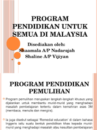 Melahirkan guru yang berkualiti dan memastikan mereka yang berkualiti kekal dalam. Program Pendidikan Untuk Semua Di Malaysia