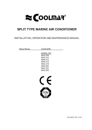 Remember, also the marine air conditioners have a somewhat high electric current draw. Split Type Marine Air Conditioner Coolmar Ac Com