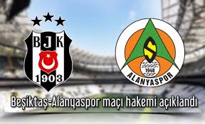 Haftasında beşiktaş, alanyaspor'u konuk etti. Besiktas Alanyaspor Maci Hakemi Belli Oldu